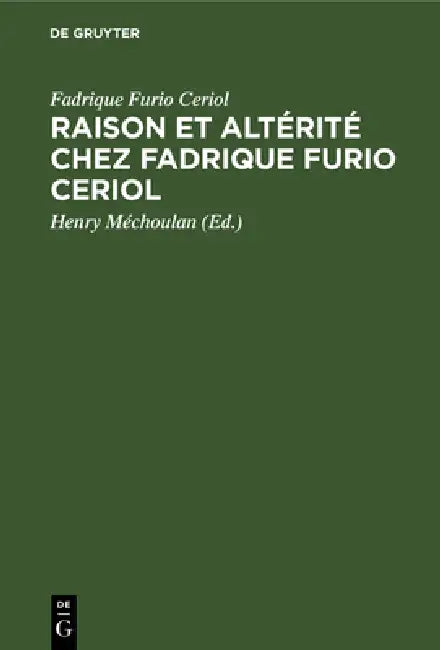 Raison et altérité chez Fadrique Furio Ceriol (English, Fadrique Furio Ceriol | Henry Méchoulan) - Image 1 - BookBajar