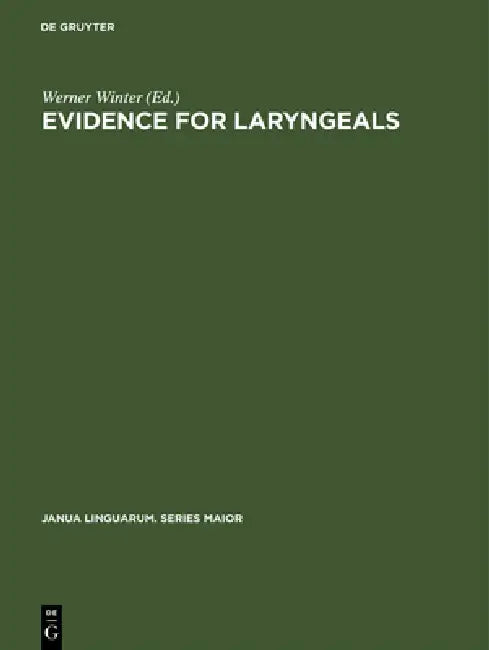 Buy Evidence for Laryngeals (English, Werner Winter) Online at Best Price - BookBajar