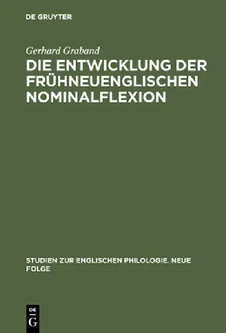 Die Entwicklung der frühneuenglischen Nominalflexion (English, Gerhard Graband) - Image 1 - BookBajar