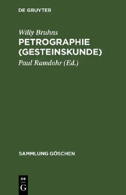 Buy Petrographie (Gesteinskunde) (English, Willy Bruhns | Paul Ramdohr) Online at Best Price - BookBajar