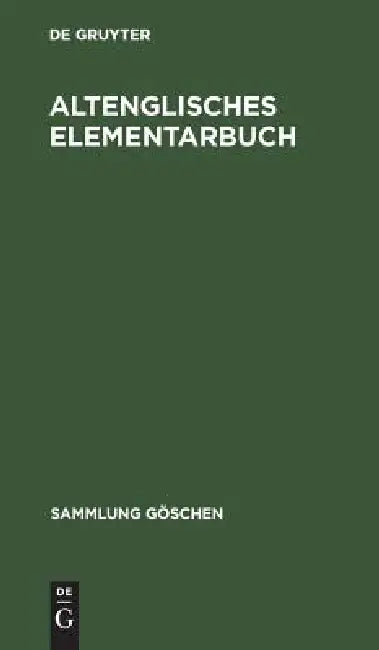 Buy Altenglisches Elementarbuch (English, No Contributor) Online at Best Price - BookBajar