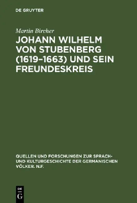 Johann Wilhelm von Stubenberg (1619-1663) und sein Freundeskreis (English, Martin Bircher) - Image 1 - BookBajar