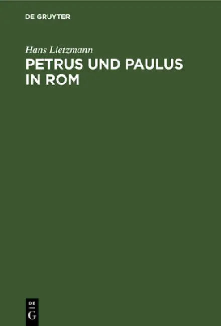Petrus Und Paulus in ROM (English, Hans Lietzmann) - Image 1 - BookBajar