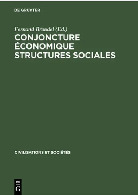 Buy Conjoncture Économique Structures Sociales (English, Fernand Braudel) Online at Best Price - BookBajar