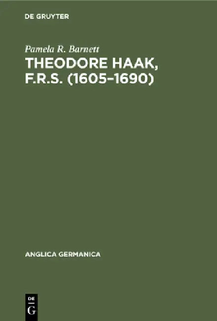 Theodore Haak, F.R.S. (1605-1690) (English, Pamela R. Barnett) - Image 1 - BookBajar