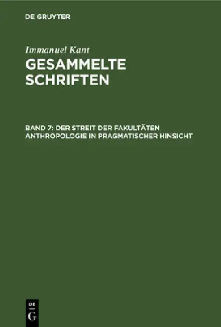 Der Streit Der Fakultäten Anthropologie in Pragmatischer Hinsicht (English, Immanuel Kant) - Image 1 - BookBajar