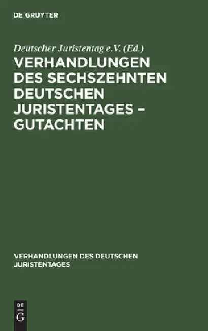 Verhandlungen Des Sechszehnten Deutschen Juristentages - Gutachten (English, No Contributor) - Image 1 - BookBajar