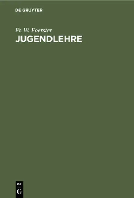 Buy Jugendlehre (English, Fr W. Foerster) Online at Best Price - BookBajar