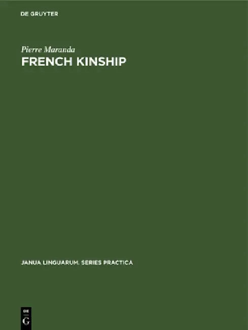 Buy French Kinship (English, Pierre Maranda) Online at Best Price - BookBajar