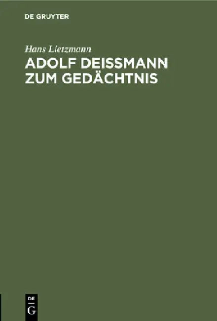 Buy Adolf Deißmann Zum Gedächtnis (English, Hans Lietzmann) Online at Best Price - BookBajar