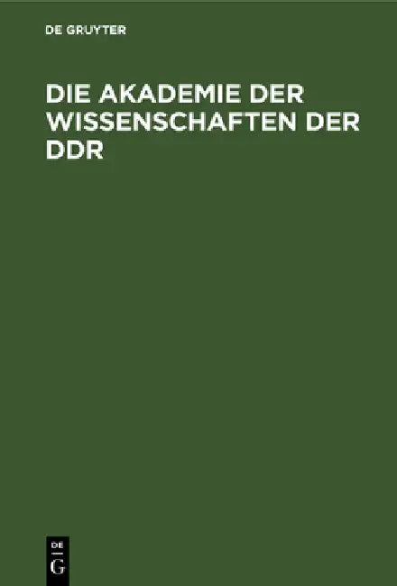 Buy Die Akademie Der Wissenschaften Der Ddr (English, No Contributor) Online at Best Price - BookBajar