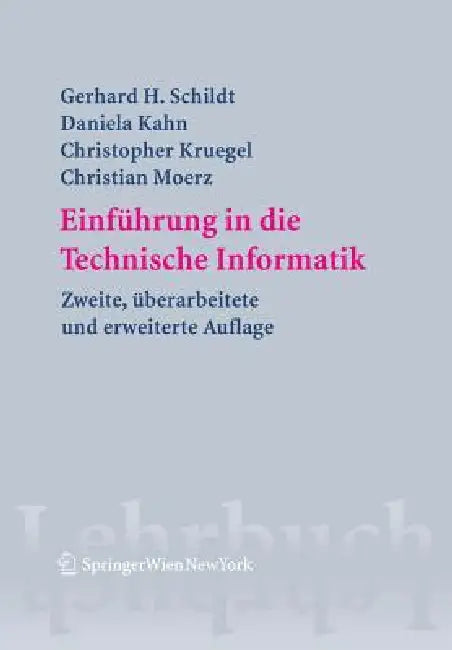Buy Einführung in Die Technische Informatik (English, J. Klasek | Gerhard Helge Schildt | H. Pangratz) Online at Best Price - BookBajar