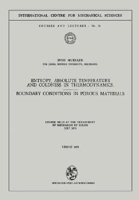 Buy Entropy, Absolute Temperature and Coldness in Thermodynamics (English, Ingo Mueller) Online at Best Price - BookBajar
