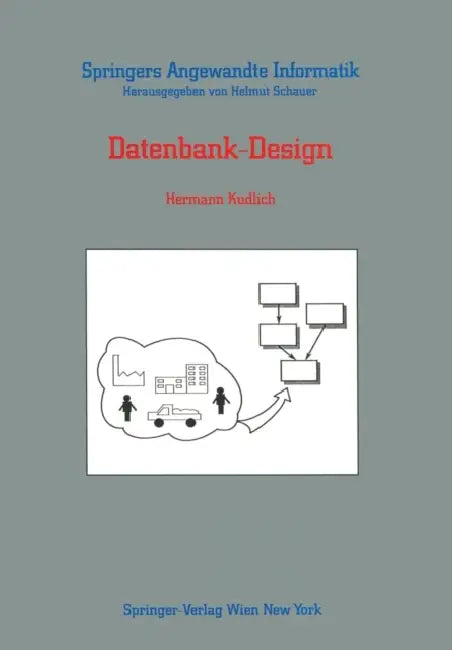 Buy Datenbank-Design (English, Hermann Kudlich) Online at Best Price - BookBajar