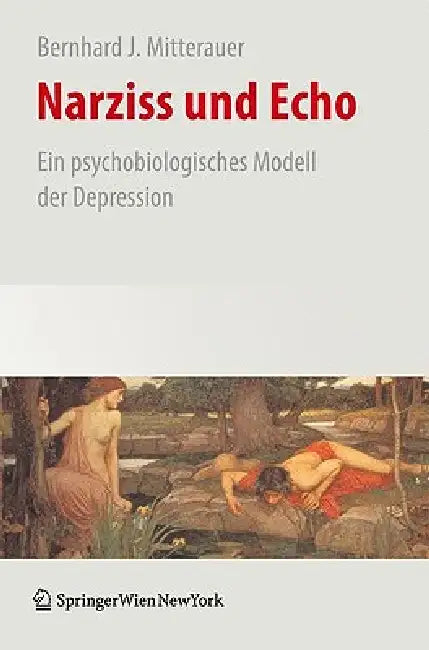 Buy Narziss Und Echo (English, Bernhard Mitterauer) Online at Best Price - BookBajar