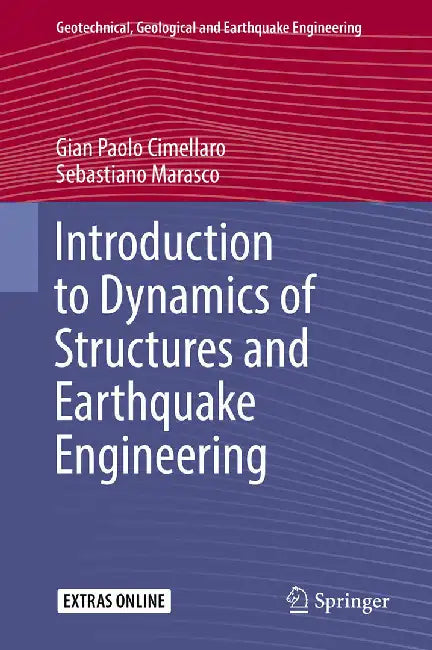 Buy Introduction to Dynamics of Structures and Earthquake Engineering- (45) (English, Cimellaro) Online at Best Price - BookBajar