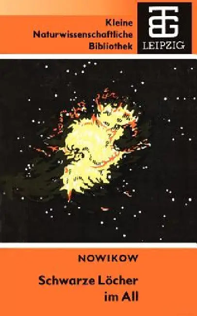 Buy Schwarze Löcher Im All (English, Igor D. Nowikow) Online at Best Price - BookBajar