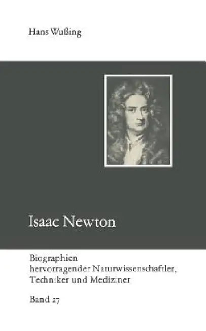 Buy Isaac Newton (English, Hans Wußing) Online at Best Price - BookBajar