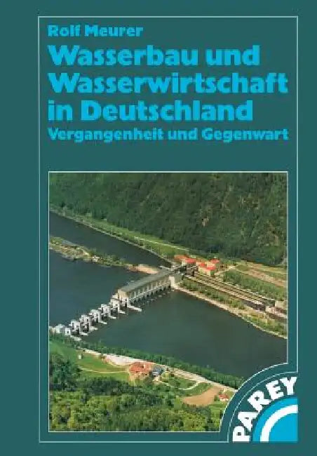 Buy Wasserbau Und Wasserwirtschaft in Deutschland (English, Rolf Meurer) Online at Best Price - BookBajar