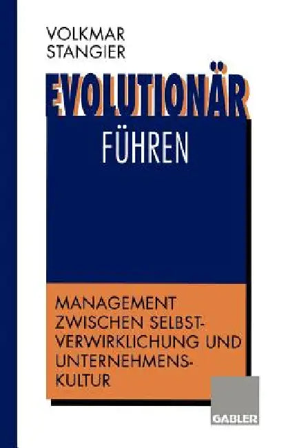 Buy Evolutionär Führen (English, Volkmar Stangier) Online at Best Price - BookBajar