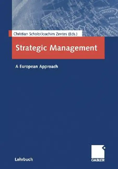 Strategic Management (English, Christian Scholz | Joachim Zentes) - Image 1 - BookBajar