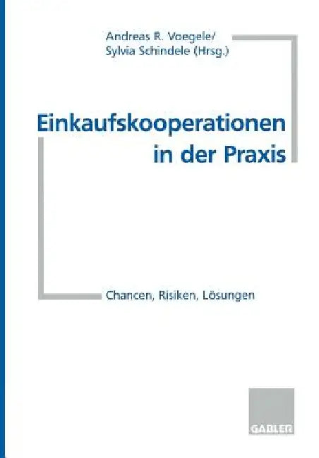 Buy Einkaufskooperationen in Der PRAXIS (English, Andreas R. Voegele | Sylvia Schindele) Online at Best Price - BookBajar
