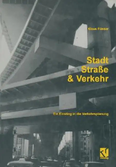 Buy Stadt, Straße Und Verkehr (English, Klaus Füsser) Online at Best Price - BookBajar