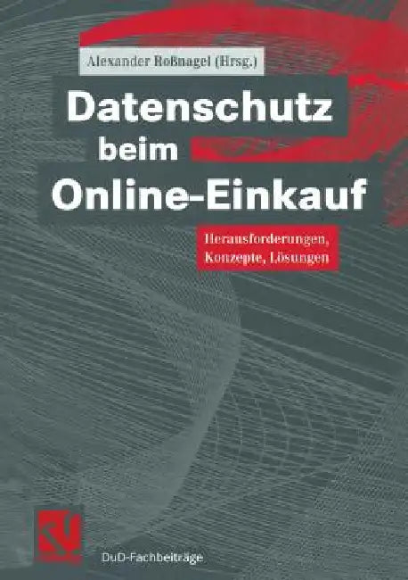 Buy Datenschutz Beim Online-Einkauf (English, Alexander Roßnagel) Online at Best Price - BookBajar