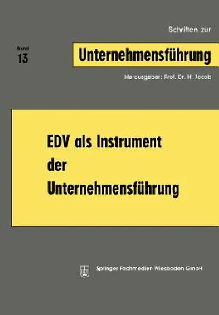 Buy EDV ALS Instrument Der Unternehmensführung (English, H. Jacob) Online at Best Price - BookBajar