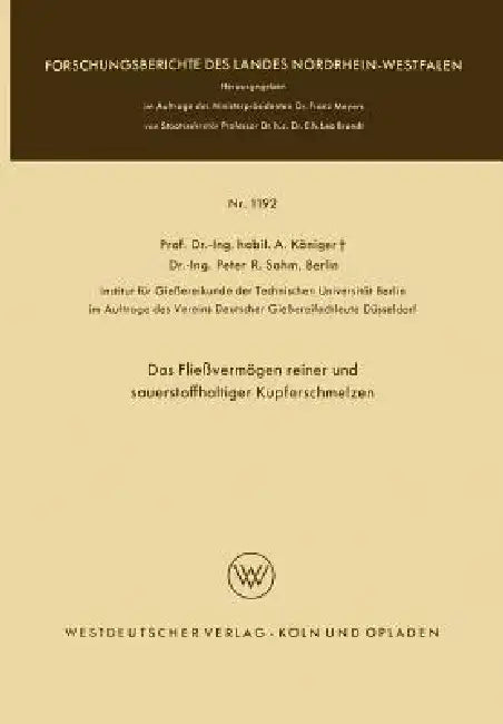 Das Fließvermögen Reiner Und Sauerstoffhaltiger Kupferschmelzen (English, Anton Königer) - Image 1 - BookBajar
