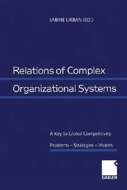 Relations of Complex Organizational Systems (English, Sabine Urban) - Image 1 - BookBajar
