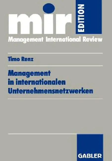 Buy Management in Internationalen Unternehmensnetzwerken (English, Timo Renz) Online at Best Price - BookBajar