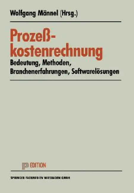 Buy Prozeßkostenrechnung (English, Wolfgang Männel) Online at Best Price - BookBajar
