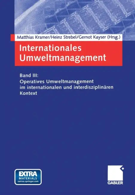 Buy Internationales Umweltmanagement (English, Matthias Kramer | Heinz Strebel | Gernot Kayser) Online at Best Price - BookBajar
