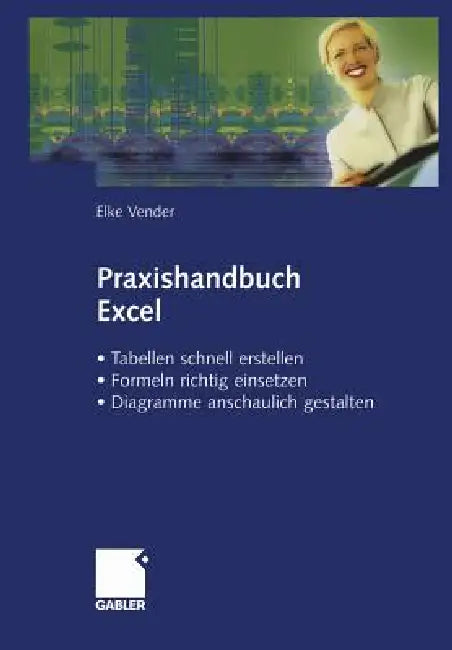 Buy Praxishandbuch Excel (English, Elke Vender) Online at Best Price - BookBajar