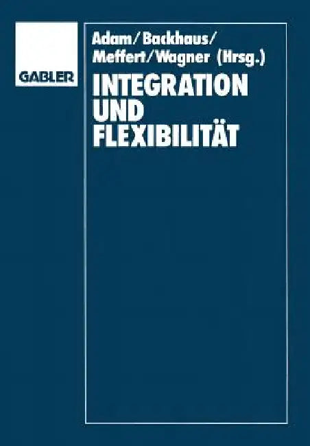 Integration Und Flexibilität (English, Dietrich Adam) - Image 1 - BookBajar