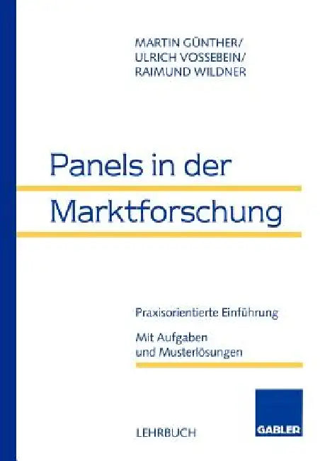 Buy Panels in Der Marktforschung (English, Martin Günther | Ulrich Vossebein | Raimund Wildner) Online at Best Price - BookBajar