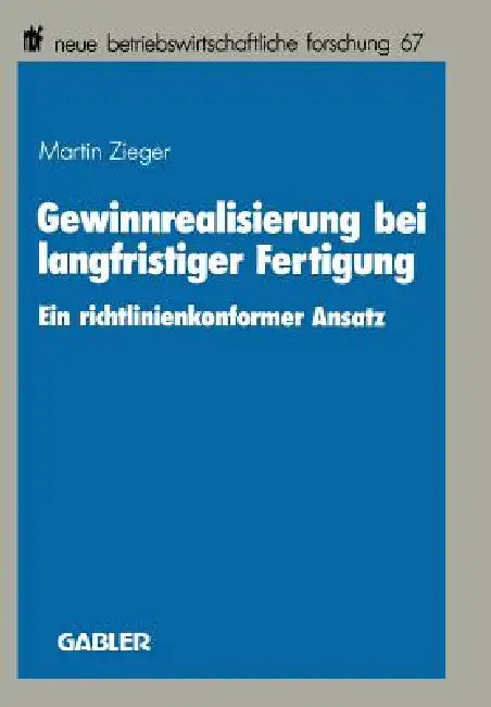 Buy Gewinnrealisierung Bei Langfristiger Fertigung (English, Martin Zieger) Online at Best Price - BookBajar