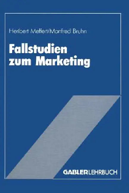 Fallstudien Zum Marketing (English, Heribert Meffert) - Image 1 - BookBajar