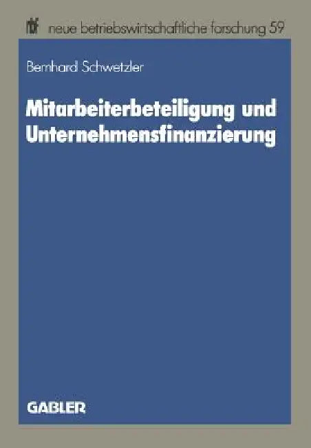 Mitarbeiterbeteiligung Und Unternehmensfinanzierung (English, Bernhard Schwetzler) - Image 1 - BookBajar