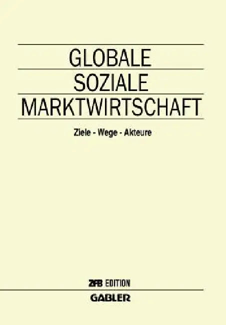 Buy Globale Soziale Marktwirtschaft (English, Horst Albach) Online at Best Price - BookBajar