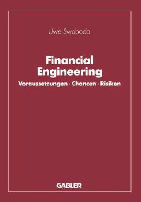 Buy Financial Engineering (English, Uwe C. Swoboda) Online at Best Price - BookBajar