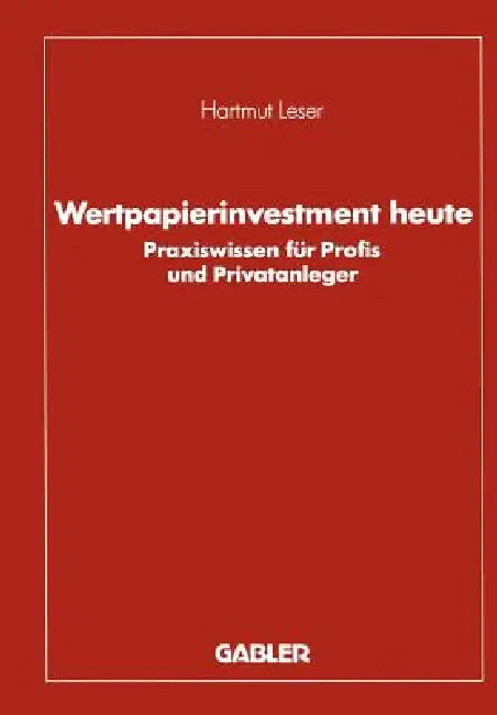 Buy Wertpapierinvestment Heute (English, Hartmut Leser) Online at Best Price - BookBajar