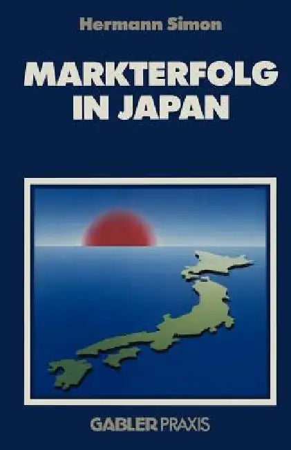Buy Markterfolg in Japan (English, Hermann Simon) Online at Best Price - BookBajar