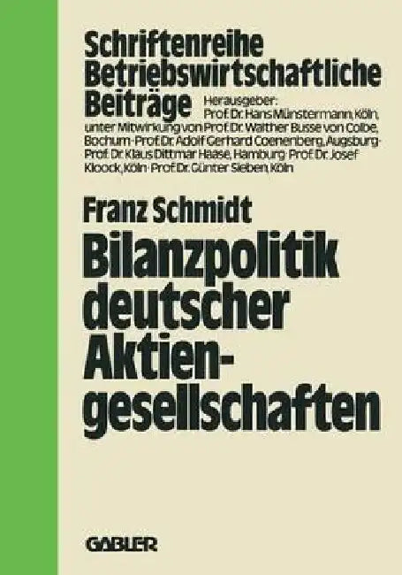 Bilanzpolitik Deutscher Aktiengesellschaften (English, Franz Schmidt) - Image 1 - BookBajar