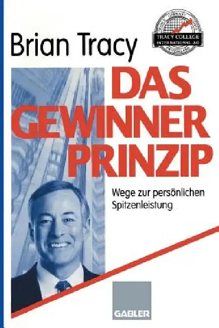 Buy Das Gewinner-Prinzip (English, Brian Tracy) Online at Best Price - BookBajar