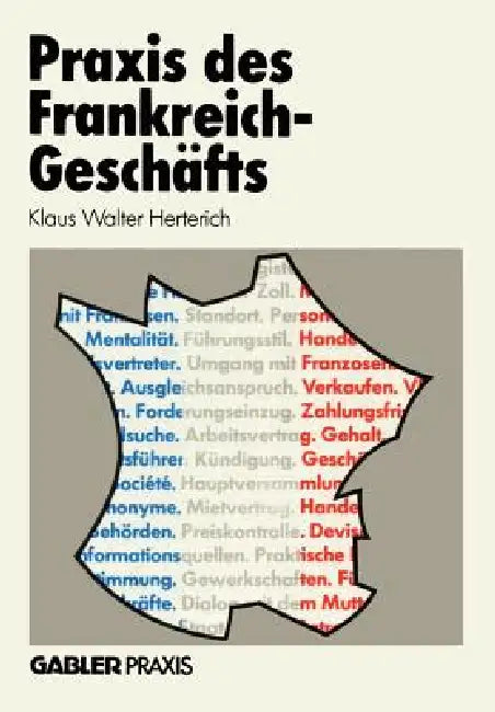Buy PRAXIS Des Frankreich-Geschäfts (English, Klaus W. Herterich) Online at Best Price - BookBajar