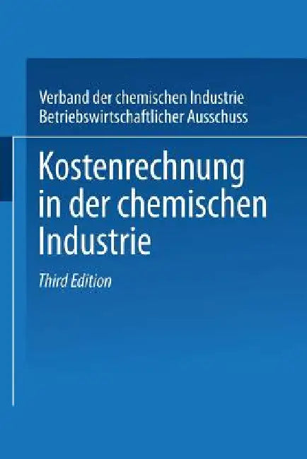 Kostenrechnung in Der Chemischen Industrie (English, Kenneth A. Loparo) - Image 1 - BookBajar