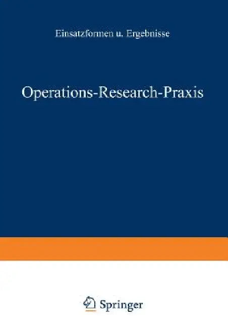 Buy Operations-Research-PRAXIS -- Einsatzformen Und Ergebnisse (English, Rolf Gössler) Online at Best Price - BookBajar