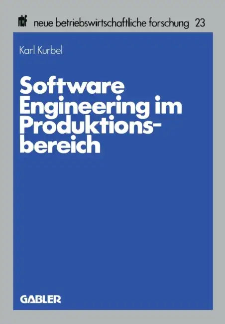 Buy Software Engineering Im Produktionsbereich (English, Karl Kurbel) Online at Best Price - BookBajar